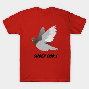 SUPPER COO! T-Shirt